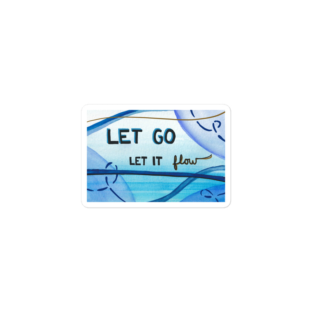 sticker featuring let it go let it flow artwork